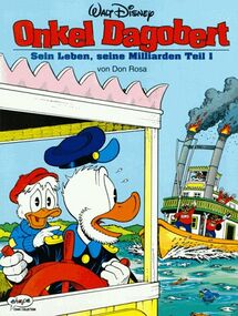 Die Reihe Onkel Dagobert von Don Rosa druckte in den ersten sechs Bänden die Hauptkapitel ab und war damit die erste derartige Publikation überhaupt