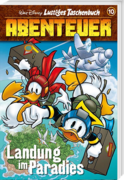 LTB Abenteuer 10 Landung im Paradies (20.08.2024, © Egmont Ehapa)